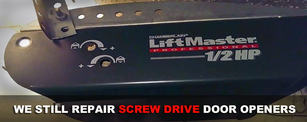 we still repair screw drive garage door openers in Sacramento